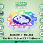 Benefits of Having the Best School ERP Software
